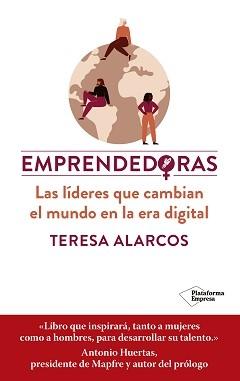 Emprendedoras "Las líderes que cambian el mundo en la era digital". 