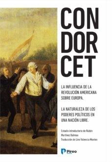 De la influencia de la revolución americana sobre Europa / Recomendación a los españoles / "De la naturaleza de los poderes políticos en una nación libre". 