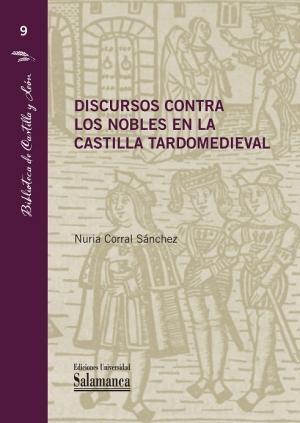 Discursos contra los nobles en la Castilla tardomedieval. 