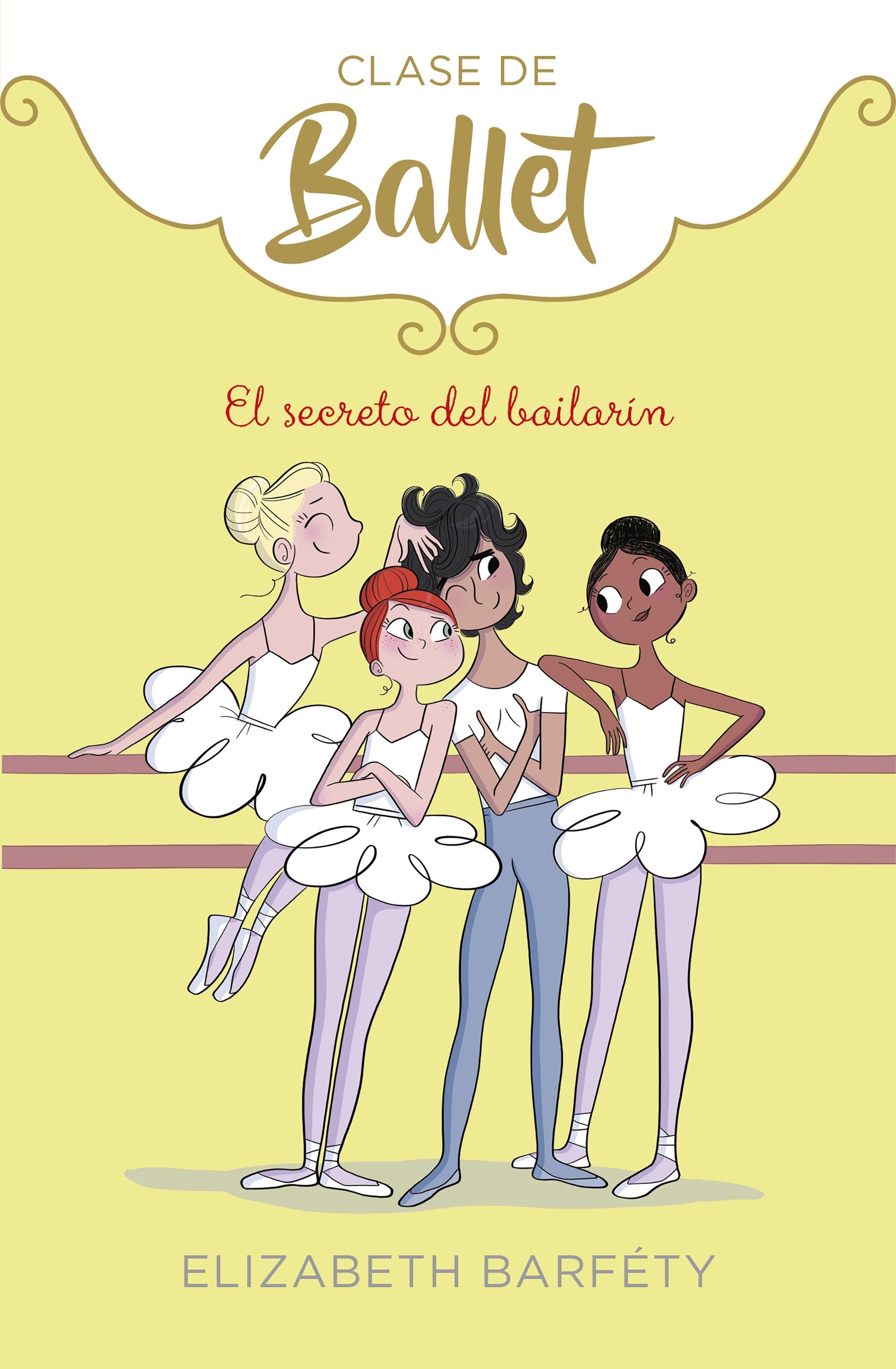 El secreto del bailarín "(Clase de ballet - 6)". 