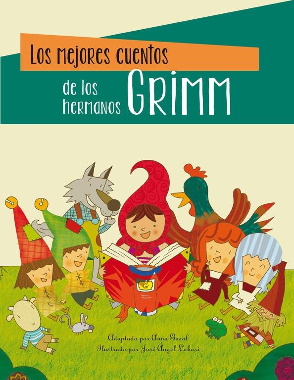 Los mejores cuentos de los hermanos Grimm. 