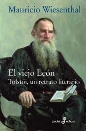 El viejo León "Tolstoi, un retrato literario". 