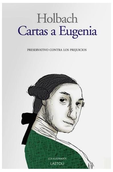 Cartas a Eugenia "Preservativo contra los prejuicios". 