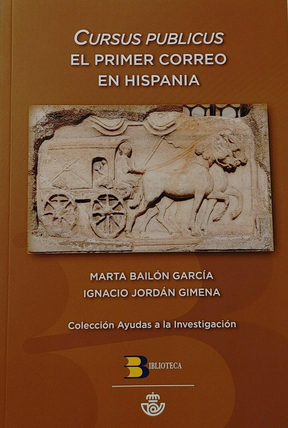 Cursus Publico. El primer correo en Hispania. 