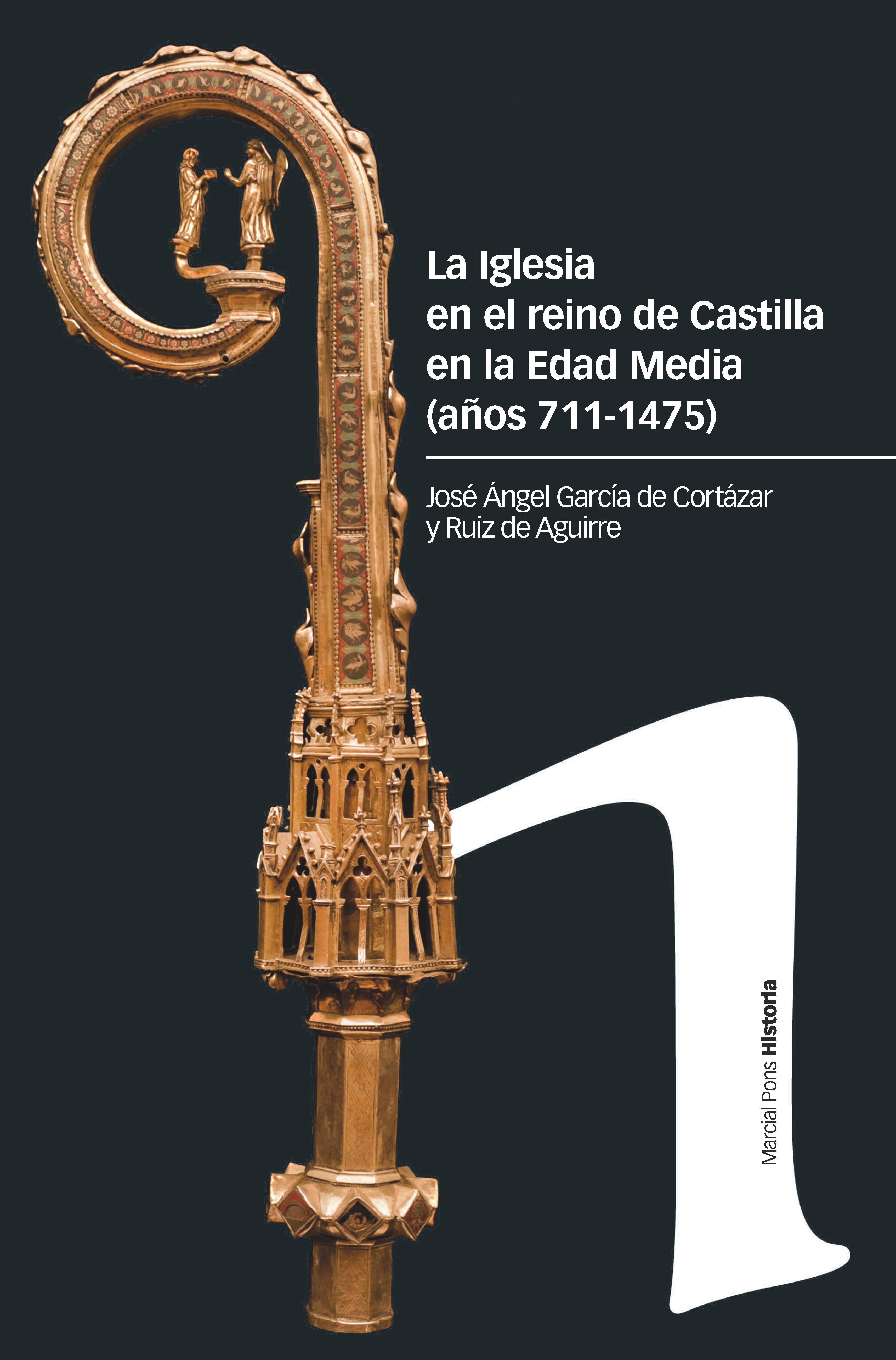 La Iglesia en el reino de Castilla en la Edad Media "(Años 711-1475)". 
