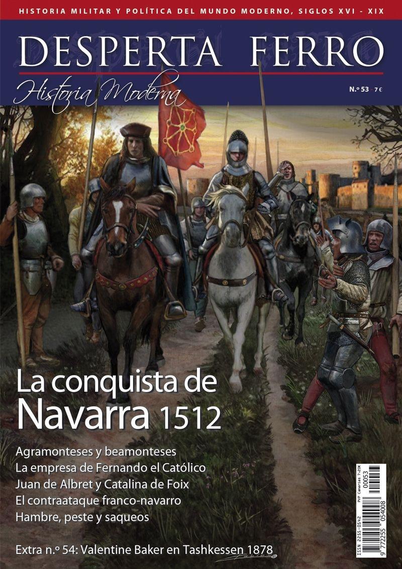Desperta Ferro. Historia Moderna nº 53: La conquista de Navarra, 1512. 
