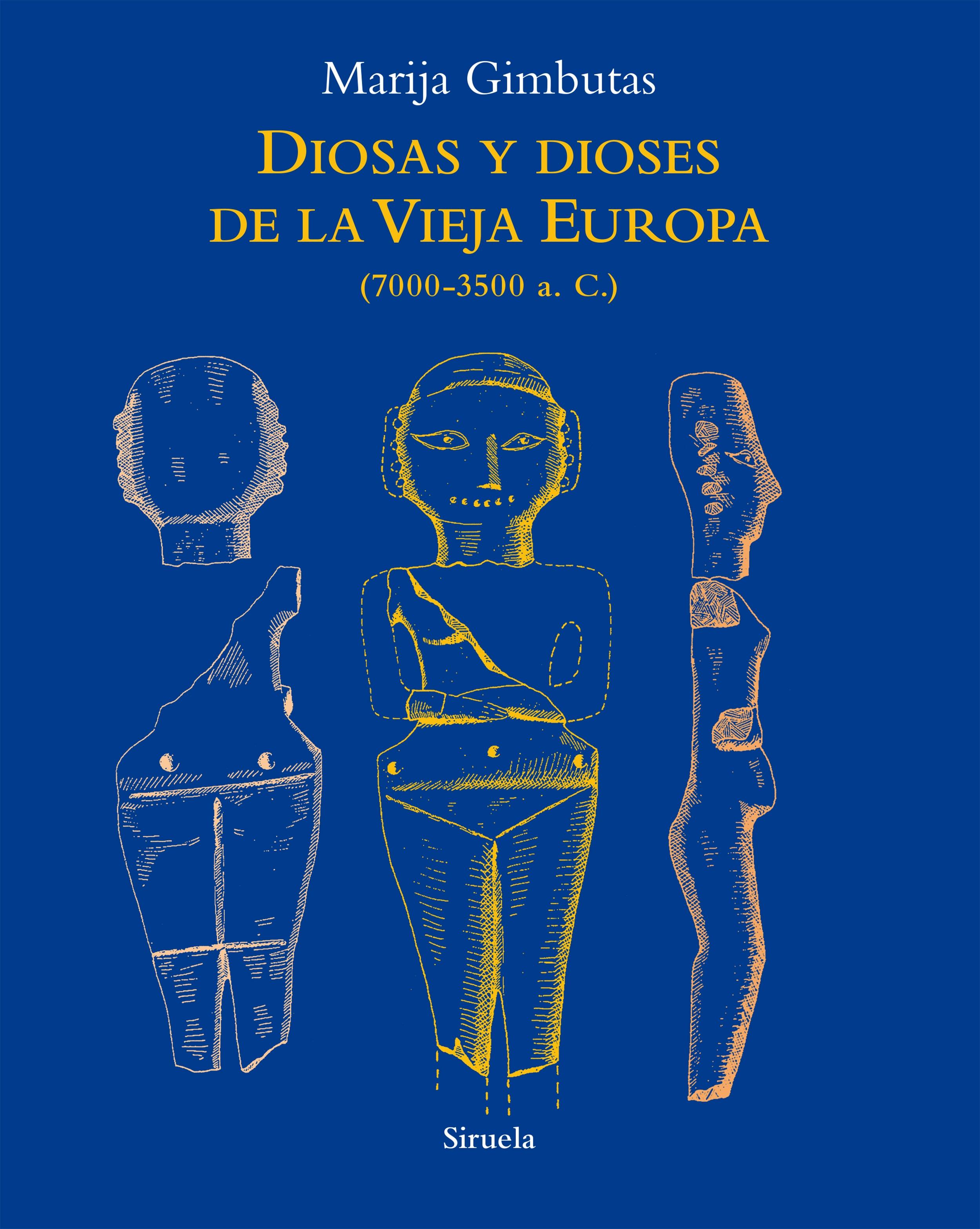 Diosas y dioses de la Vieja Europa "(7000-3500 a.C.)". 