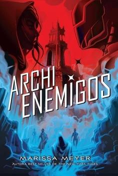 Archienemigos "(Renegados - 2)". 