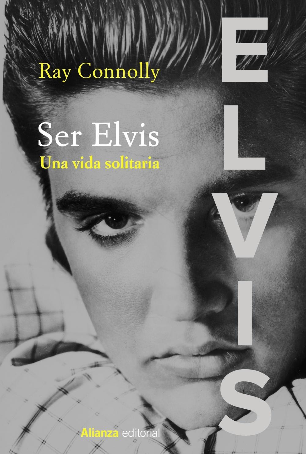 Ser Elvis "Una vida solitaria". 