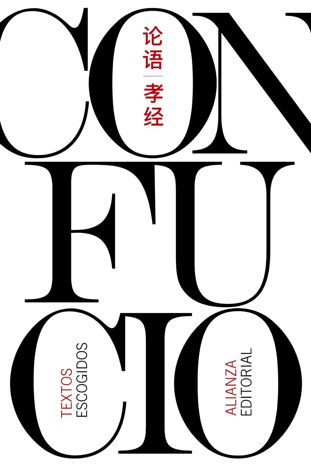 Textos escogidos "(Confucio)". 