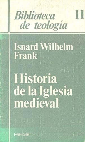 Historia de la Iglesia medieval. 