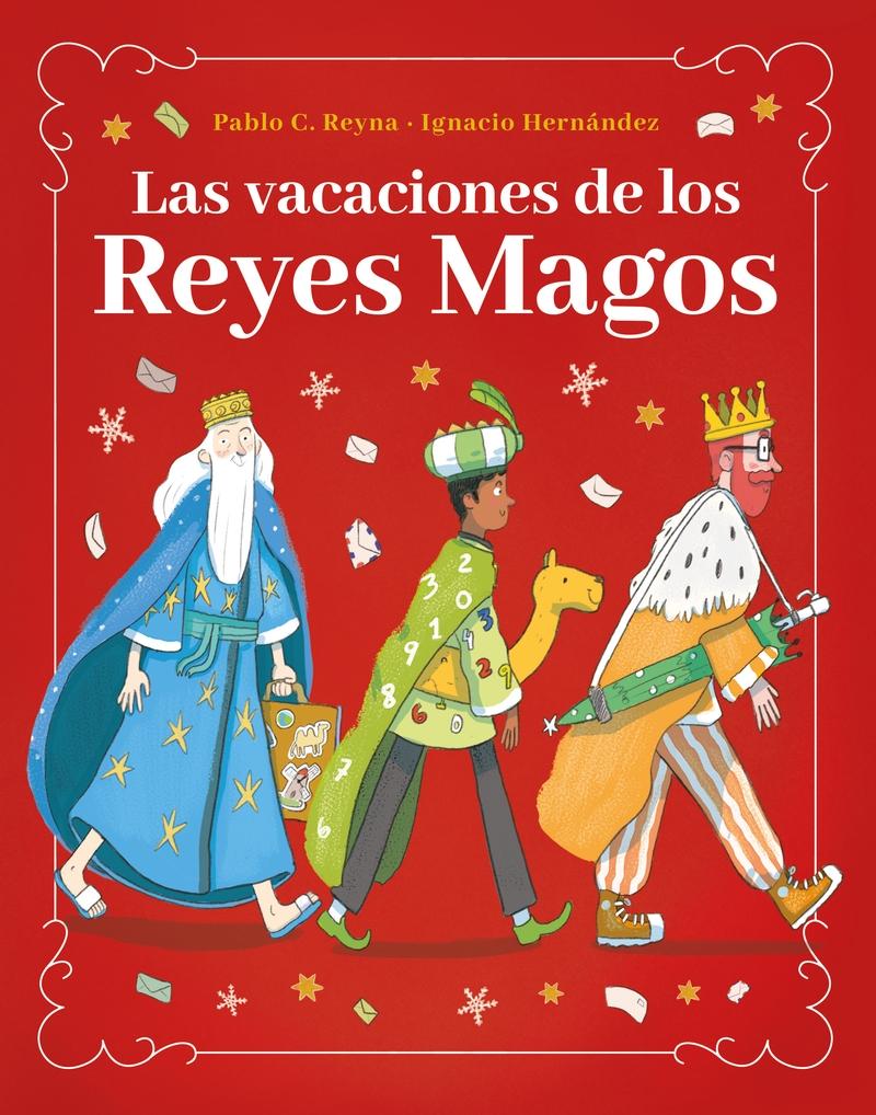 Las vacaciones de los Reyes Magos. 