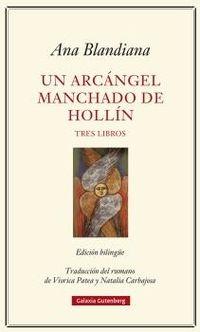 Un arcángel manchado de hollín "Tres libros (Edición bilingüe)". 
