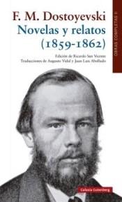 Novelas y relatos (1859-1862) "Obras completas - II (Fiòdor M. Dostoyevski)". 