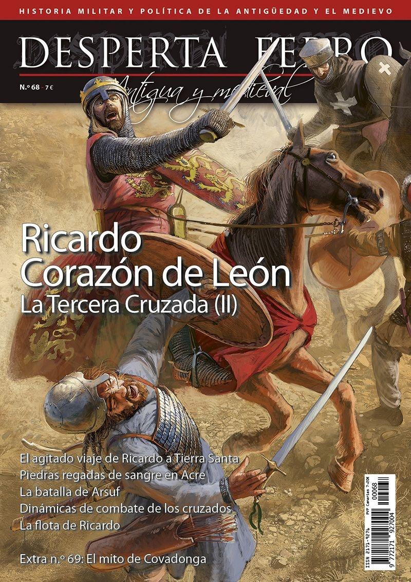 Desperta Ferro. Antigua y Medieval nº 68: Ricardo Corazón de León. La Tercera Cruzada (II). 