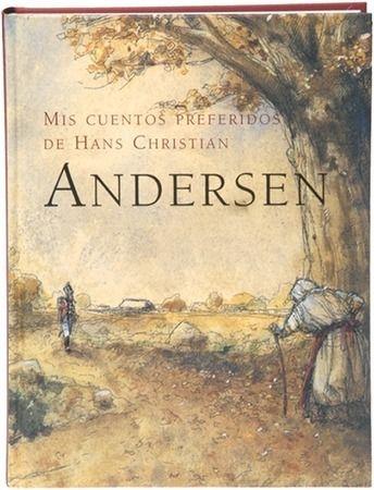 Mis cuentos preferidos de Hans Christian Andersen. 