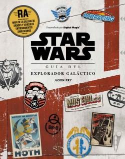 Star Wars. Guía del explorador galáctico. 