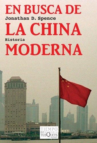 En busca de la China moderna. 