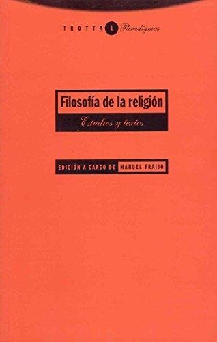 Filosofía de la Religión "Estudios y textos". 