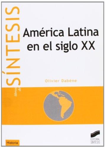 América Latina en el siglo XX. 
