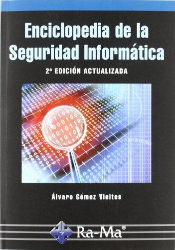 Enciclopedia de la seguridad informatica. 