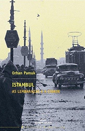 Istambul "As lembranzas e a cidade". 