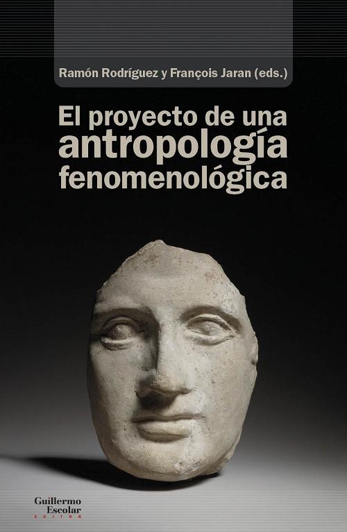 El proyecto de una antropología fenomenológica. 