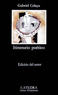 Itinerario poético "(Gabriel Celaya)". 