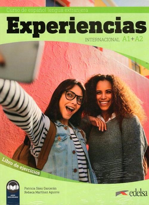 Experiencias Internacional A1 + A2. Libro de ejercicios "Curso de español lengua extranjera"