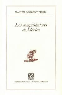 Los conquistadores de México. 