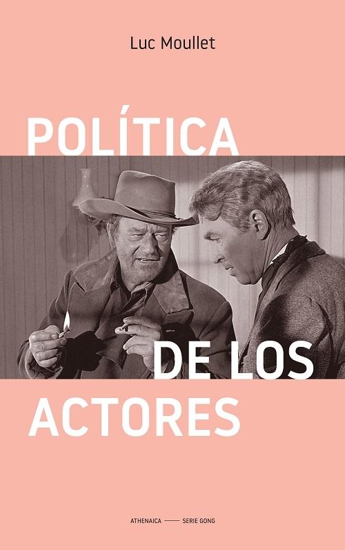 Política de los actores. 