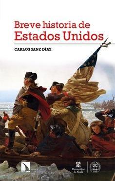 Breve historia de los Estados Unidos "(Serie Estudios Norteamericanos)". 