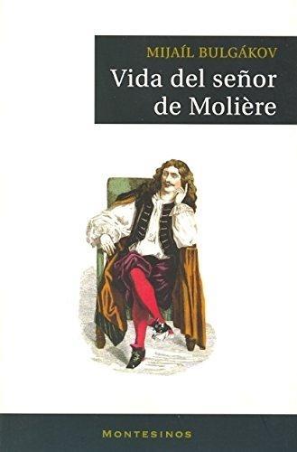 Vida del señor de Molière. 