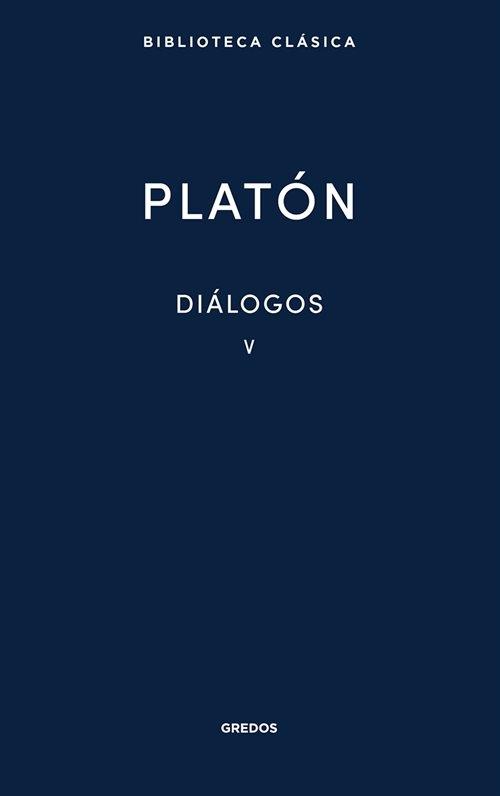 Diálogos - V (Platón) "Parménides / Político / Teeteto / Político"