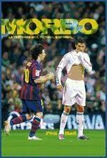 Morbo. La historia del fútbol español