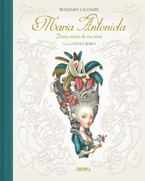 María Antonieta "Diario secreto de una reina". 