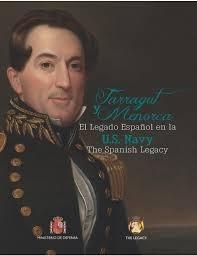 Farragut y Menorca. El legado español en la U.S.Navy. The Spanish Legacy. 