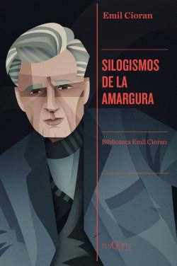 Silogismos de la amargura "(Biblioteca Emil Cioran - 6)". 