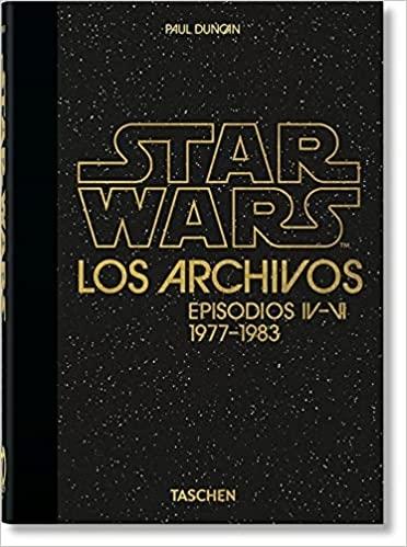 Star Wars. Los Archivos - Episodios IV-VI, 1977-1983. 