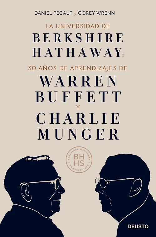 La universidad de Berkshire Hathaway "30 años de aprendizajes de Warren Buffett y Charlie Munger". 