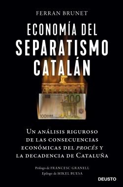 La economía del separatismo catalán. 