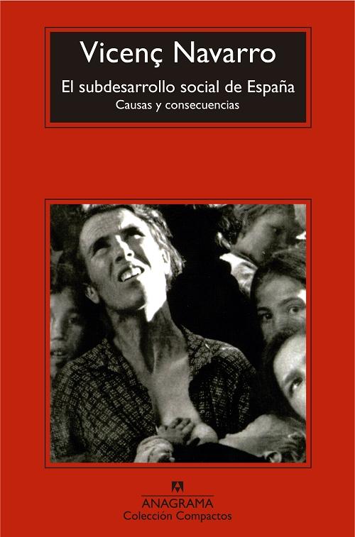 El subdesarrollo social en España "Causas y consecuencias". 