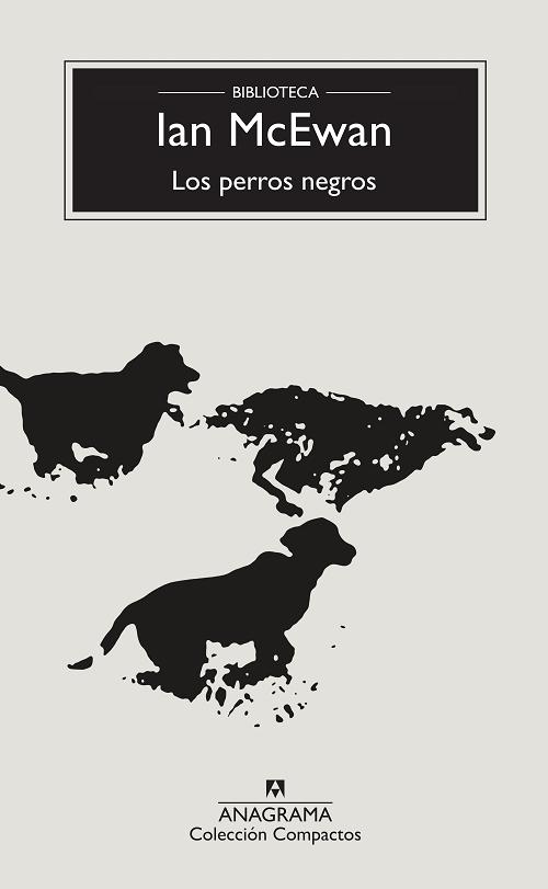 Los perros negros "(Biblioteca Ian McEwan)". 