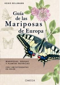 Guía de las mariposas de Europa "Marisposas, orugas y plantas nutricias". 