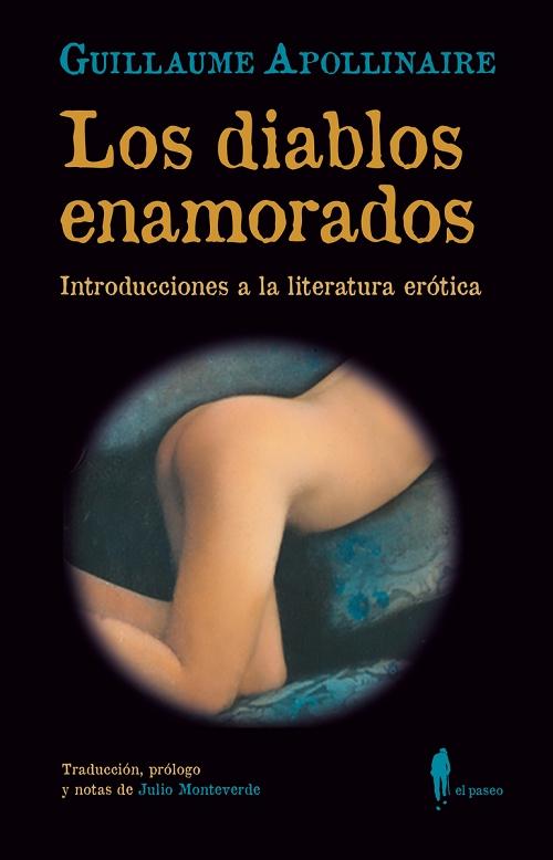 Los diablos enamorados "Introducciones a la literatura erótica". 