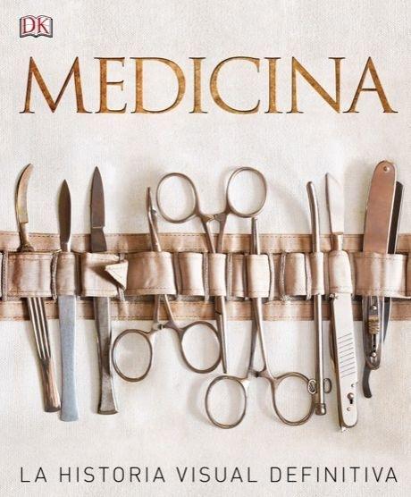 Medicina "La historia visual definitiva". 