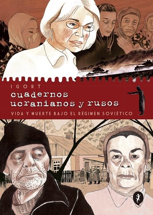 Cuadernos ucranianos y rusos "Vida y muerte bajo el régimen soviético". 