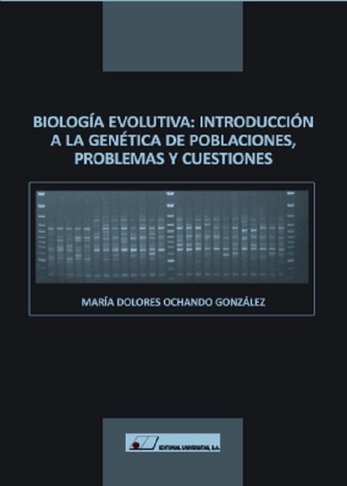 Biología evolutiva "Introducción a la genética de poblaciones. Problemas y cuestiones". 