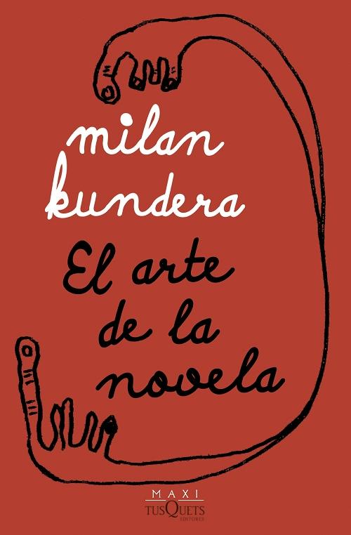 El arte de la novela "(Biblioteca Milan Kundera)"
