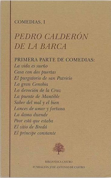 Comedias - I (Pedro Calderón de la Barca) "Primera Parte de Comedias"
